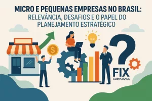Micro e Pequenas Empresas no Brasil: Relevância, Desafios e o Papel do Planejamento Estratégico