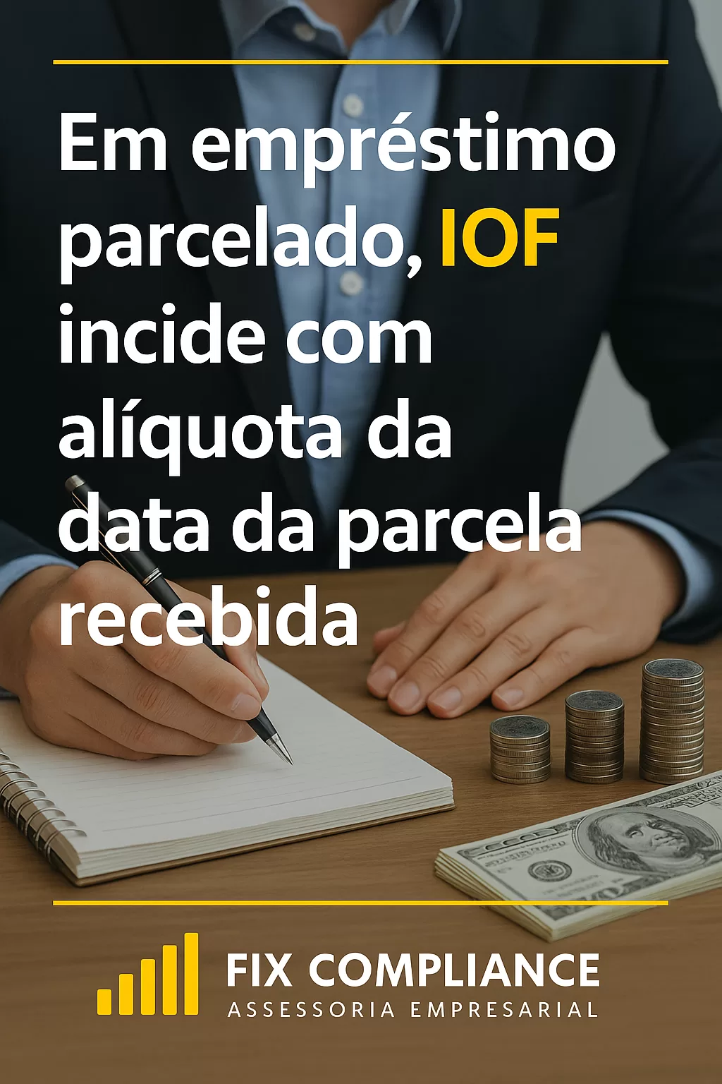 Em empréstimo parcelado, IOF incide com alíquota da data da parcela recebida