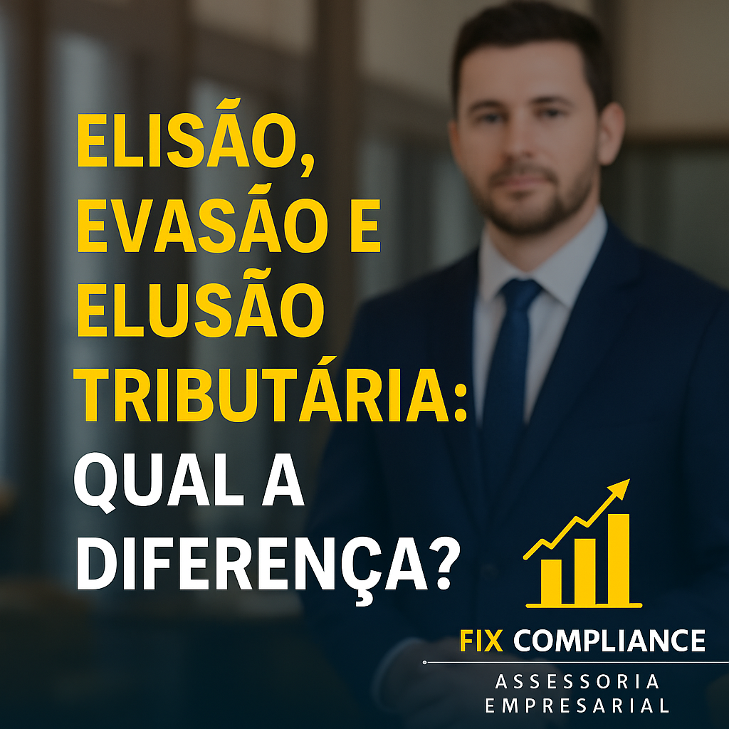 Qual a diferença entre Elisão, Evasão e Elusão tributária
