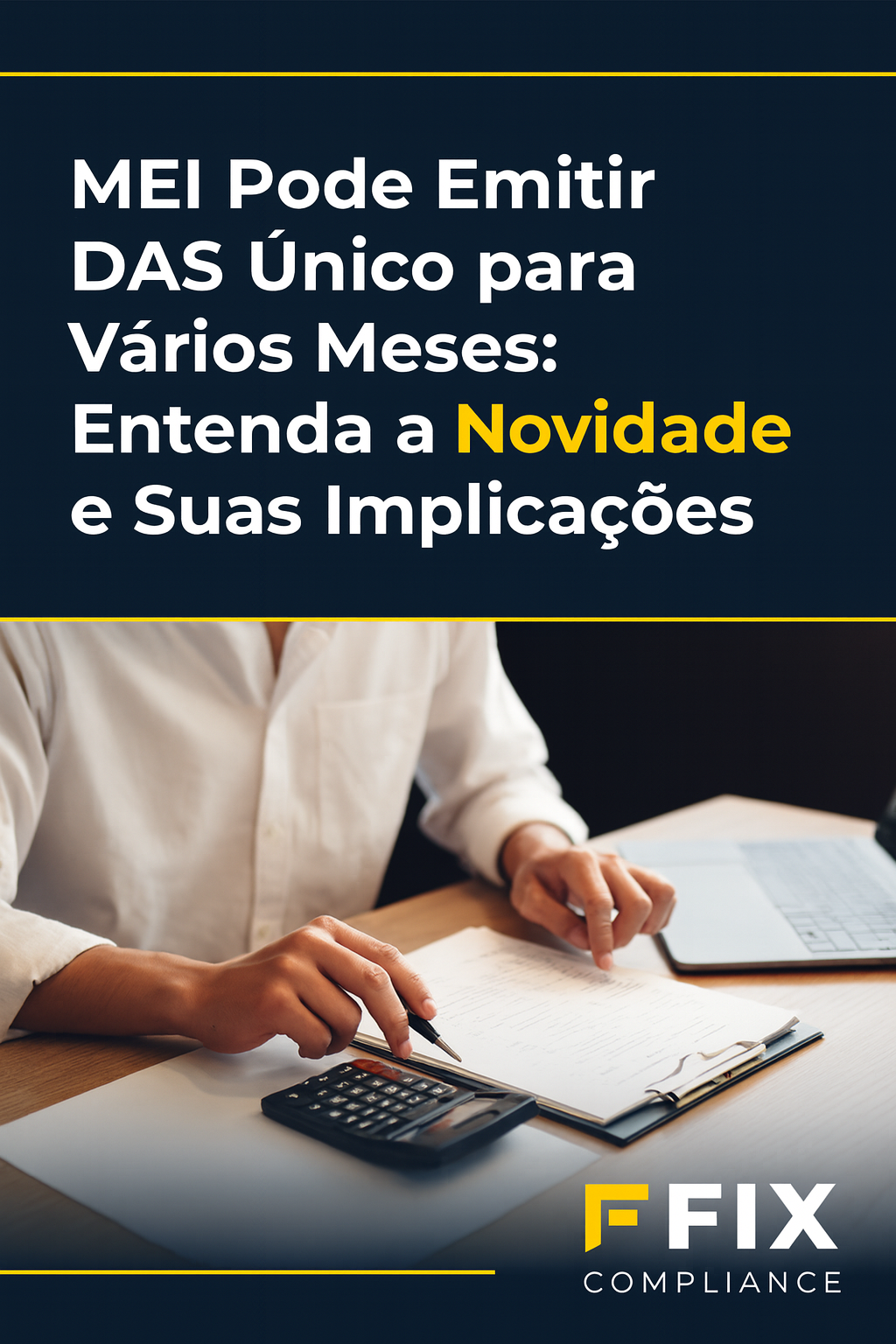 MEI Pode Emitir DAS Único para Vários Meses: Entenda a Novidade e Suas Implicações