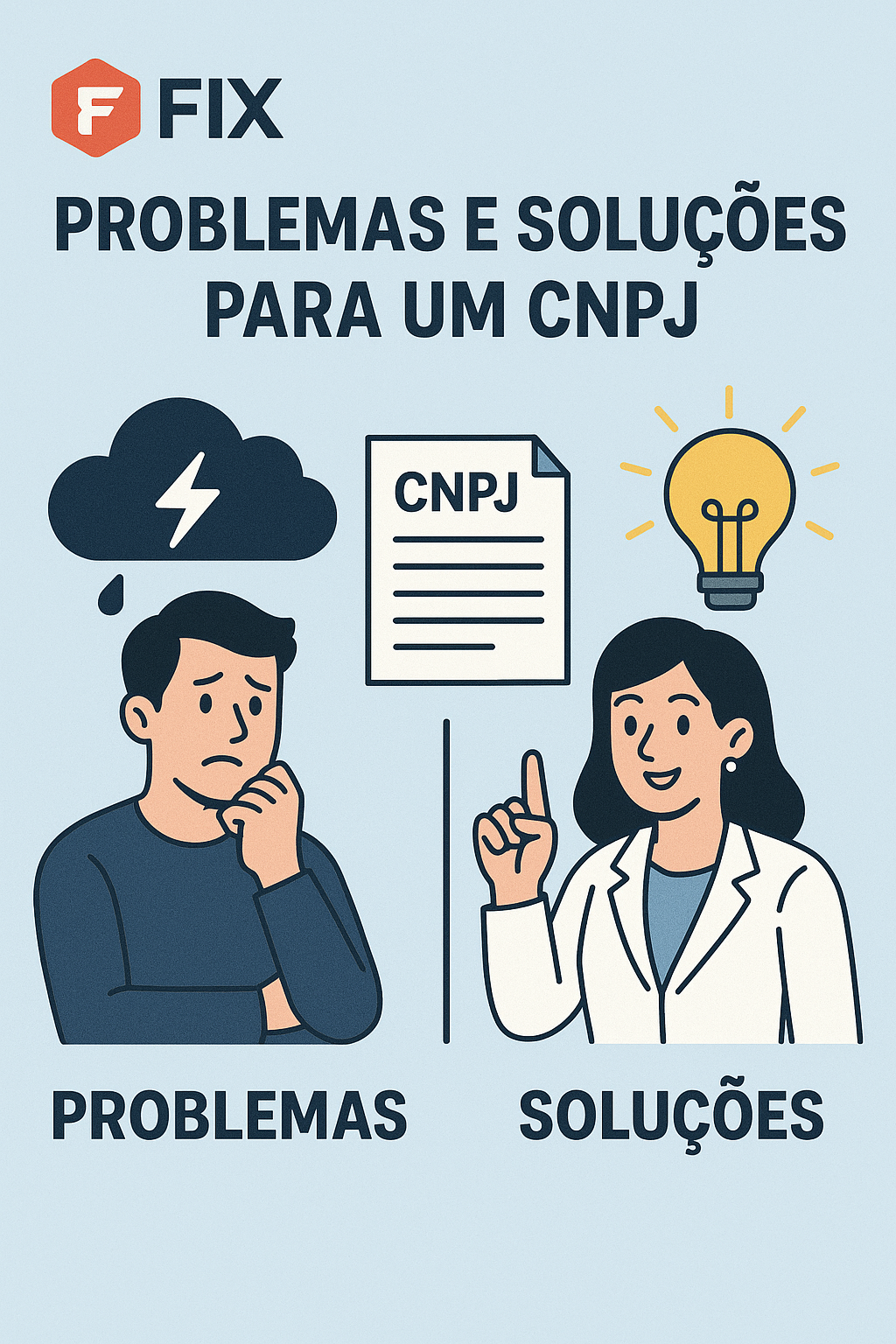 PROBLEMAS E SOLUÇÕES PARA UM CNPJ