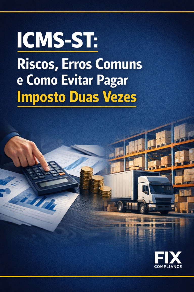 ICMS-ST: Riscos, Erros Comuns e Como Evitar Pagar Imposto Duas Vezes