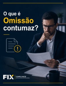 O que é Omissão contumaz?