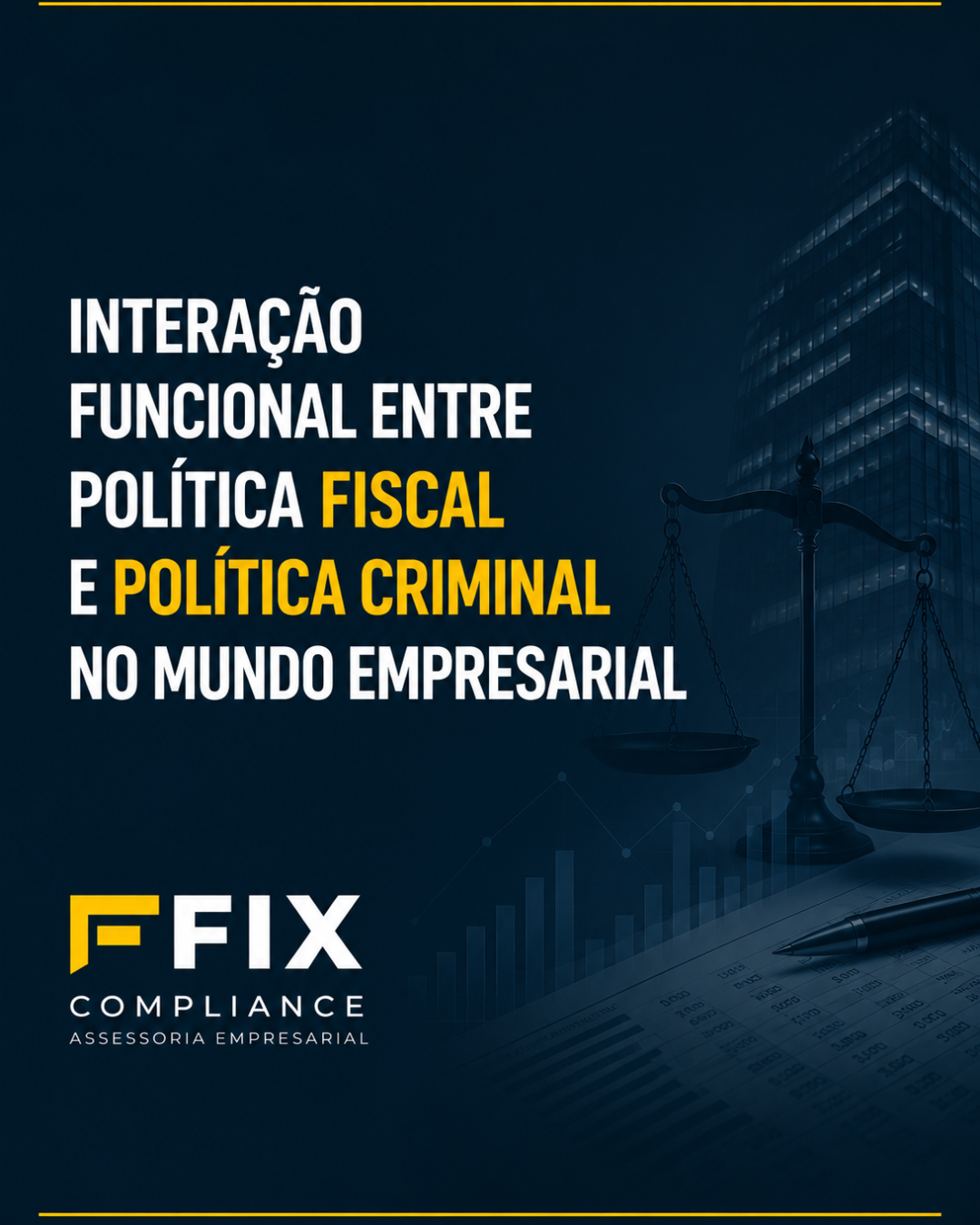 Interação funcional entre política fiscal e política criminal no mundo empresarial