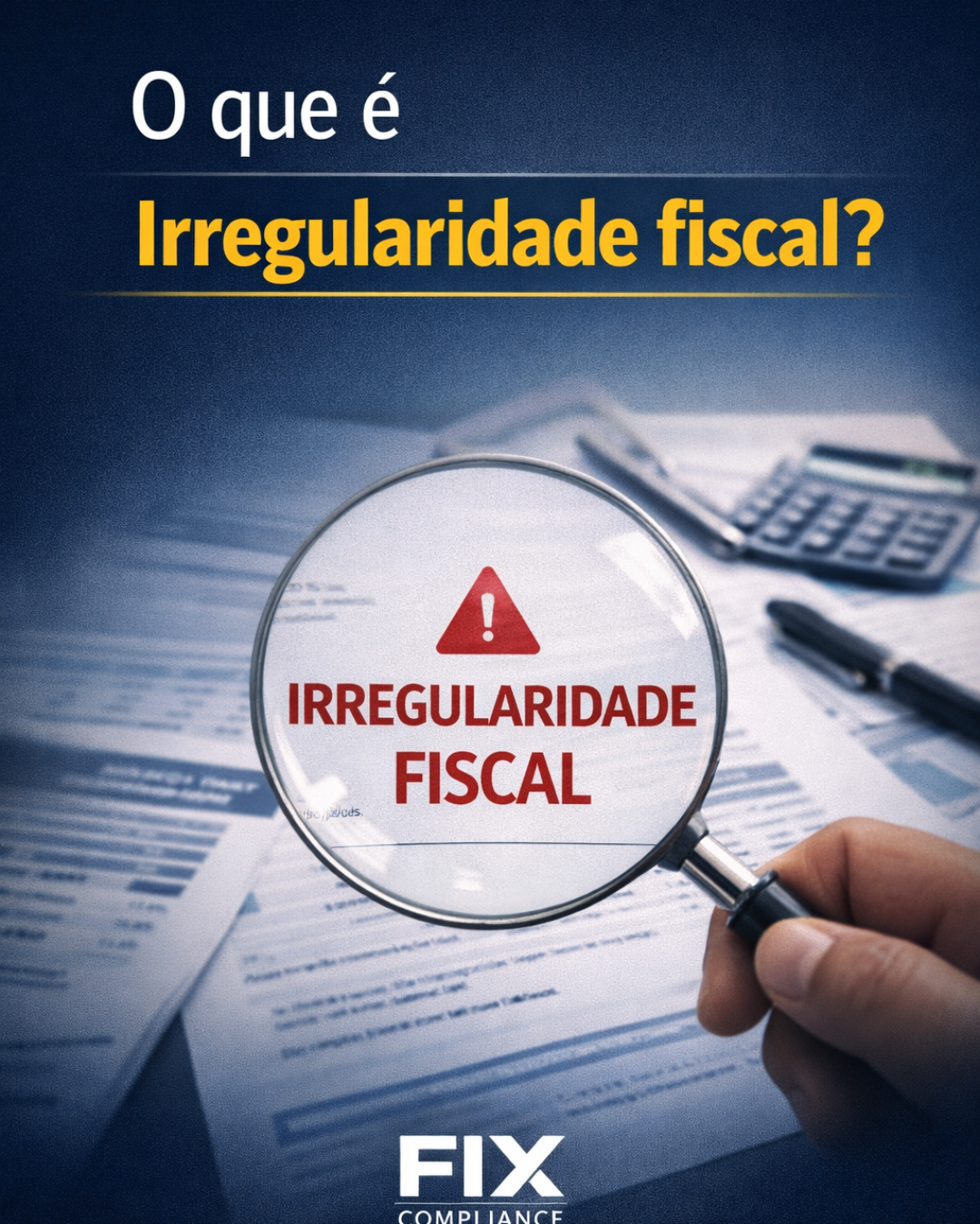 O que é Irregularidade fiscal?